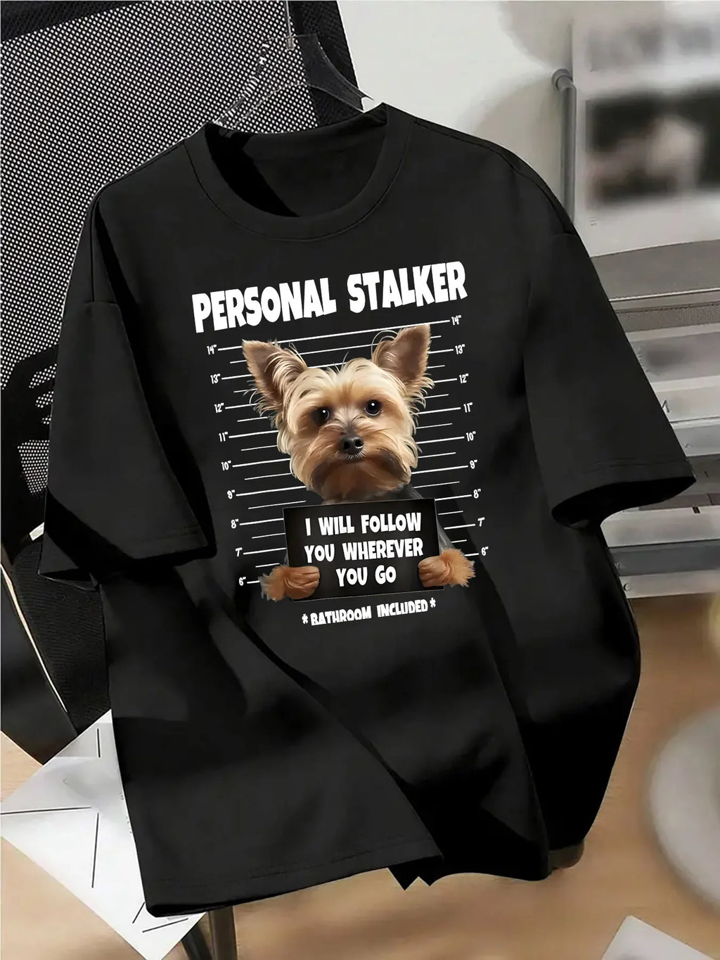 Funny Yorkie Mugshot T-shirt Personal Stalker Dog Portrait Graphic Print Pet Lover Humor Casual Oversized Unisex Streetwear Tee
