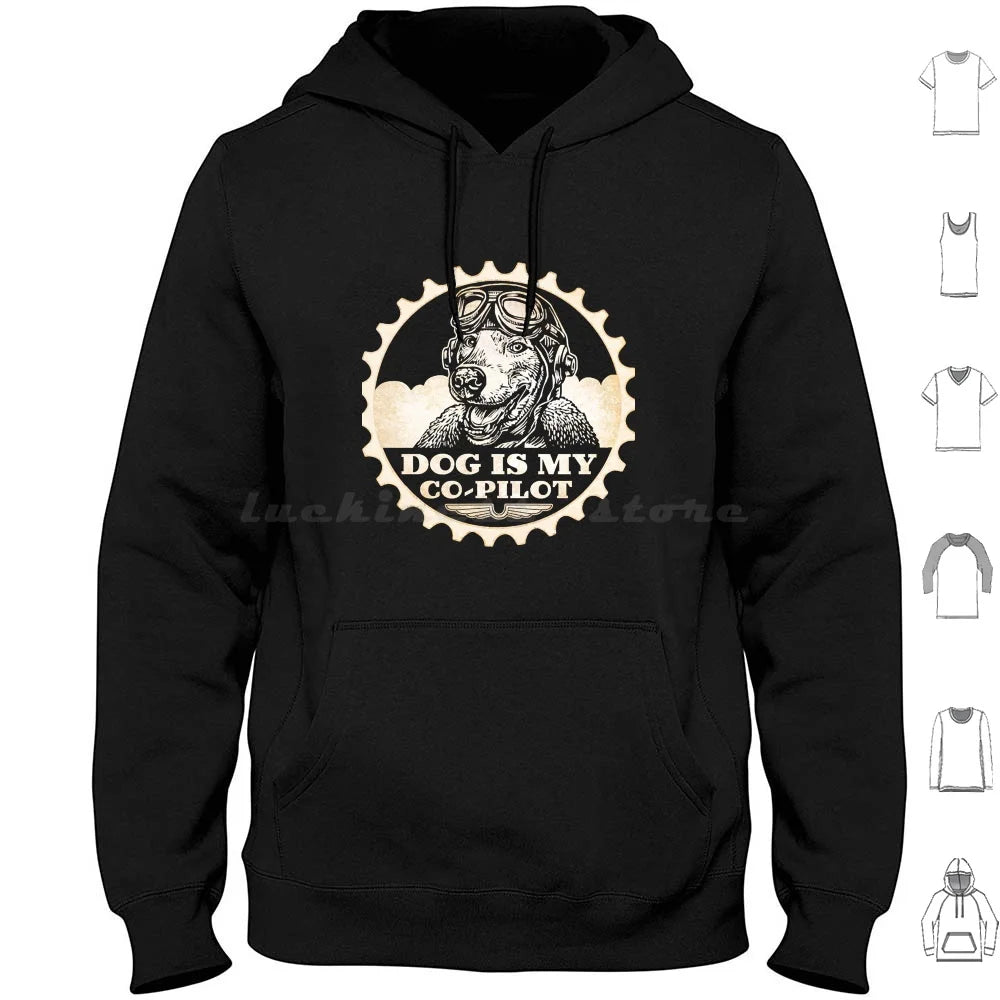 Dog Is My Co-Pilot Hoodies Long Sleeve Dog Airplane Animal Dog Lover Dogs Humor I Love Dog I Love Dogs Love Dogs Pet Pet