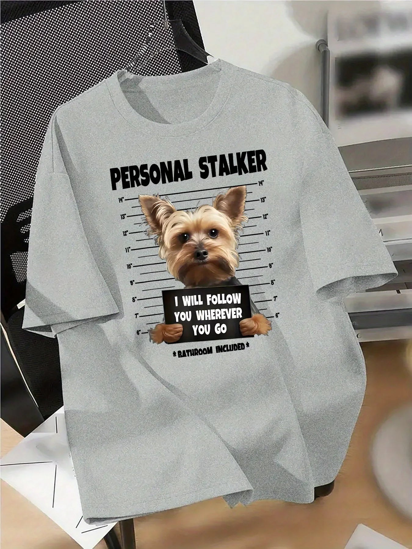 Funny Yorkie Mugshot T-shirt Personal Stalker Dog Portrait Graphic Print Pet Lover Humor Casual Oversized Unisex Streetwear Tee