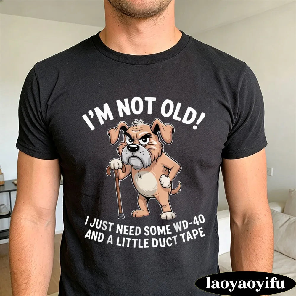 I'm Not Old I Just Need Some WD-40 and A Little Duct Tape Funny Grumpy Old Dog with Cane T-Shirt Dad Grandpa Dog Lover Gift Tops