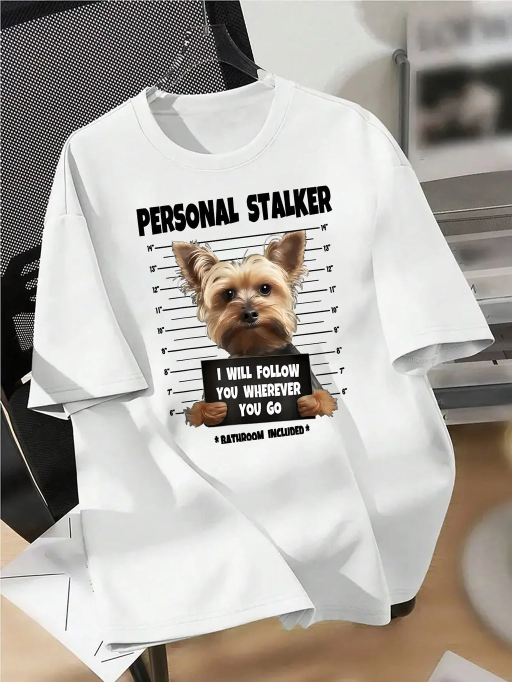 Funny Yorkie Mugshot T-shirt Personal Stalker Dog Portrait Graphic Print Pet Lover Humor Casual Oversized Unisex Streetwear Tee