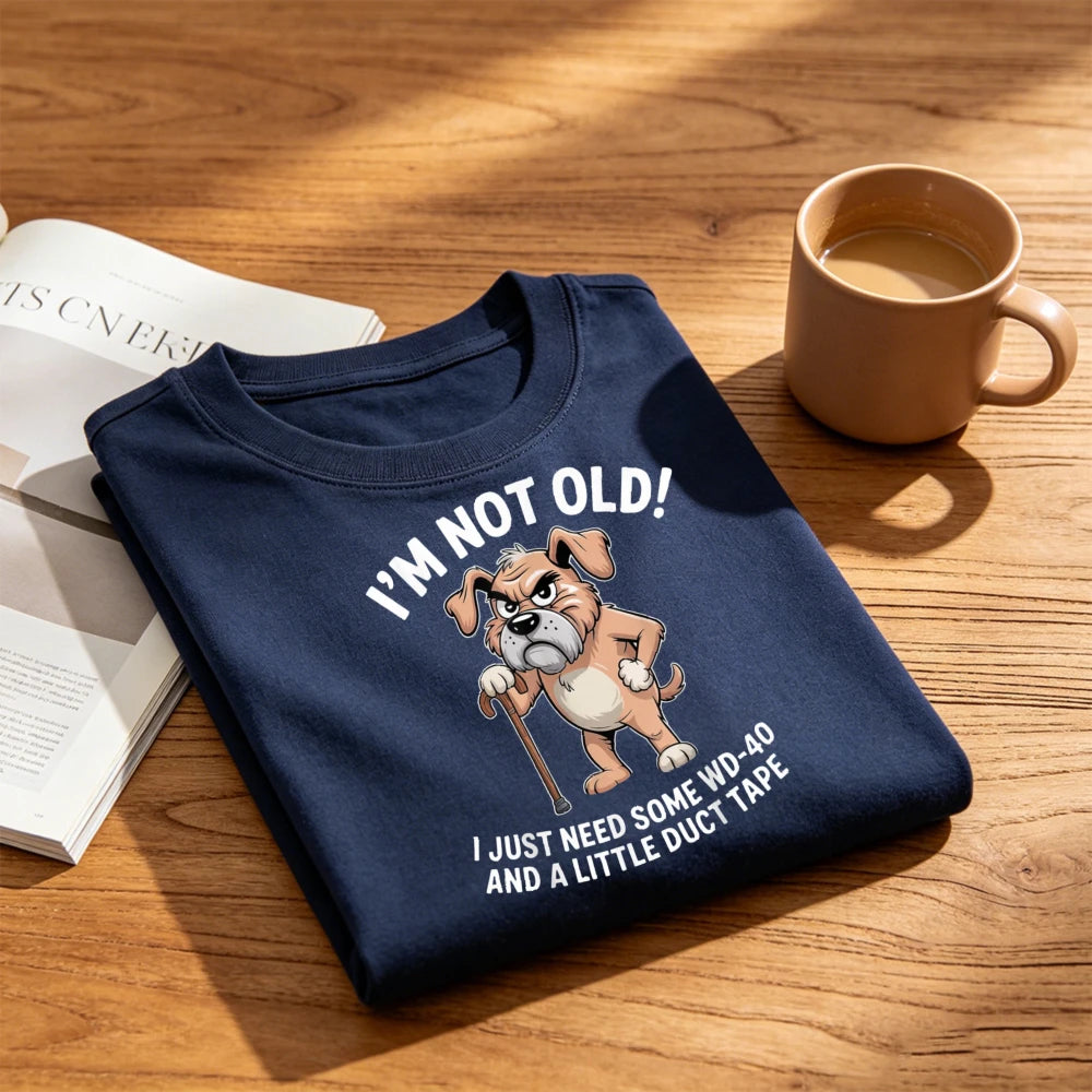 I'm Not Old I Just Need Some WD-40 and A Little Duct Tape Funny Grumpy Old Dog with Cane T-Shirt Dad Grandpa Dog Lover Gift Tops